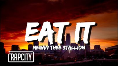 Megan Thee Stallion – Eat It (Lyrics)